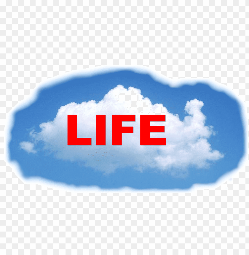 Download Nube Life Png Free Png Images Toppng