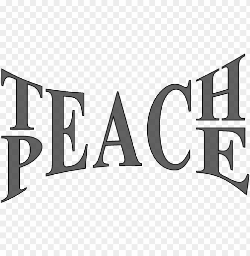 Download Download Teach Peace Png Free Png Images Toppng