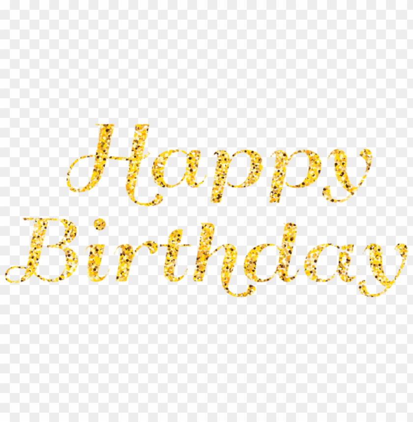 Free download | HD PNG gold happy birthday calligraphy text png images ...