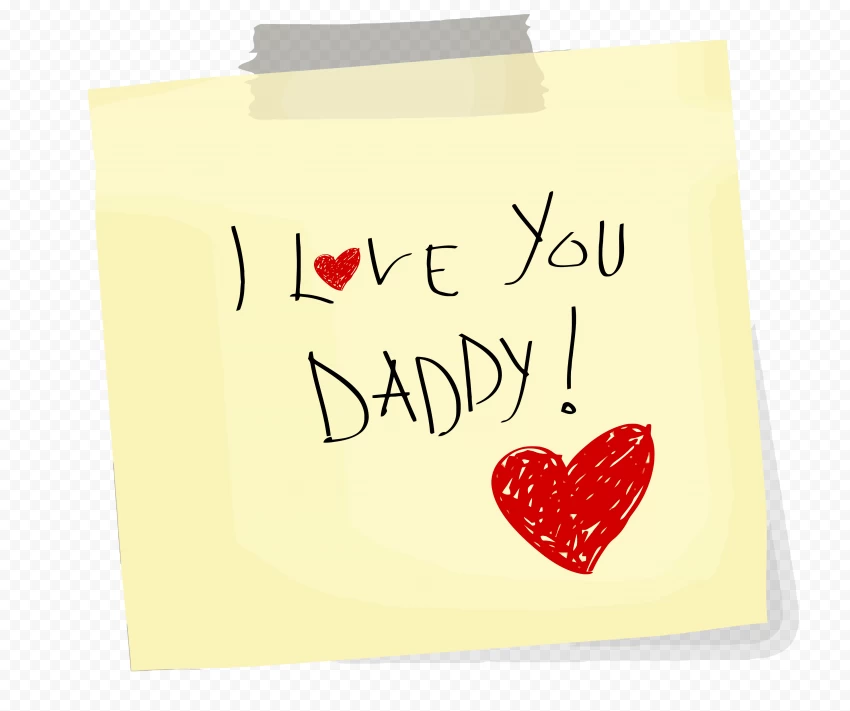 Free download | HD PNG hd i love you daddy sticky yellow note png