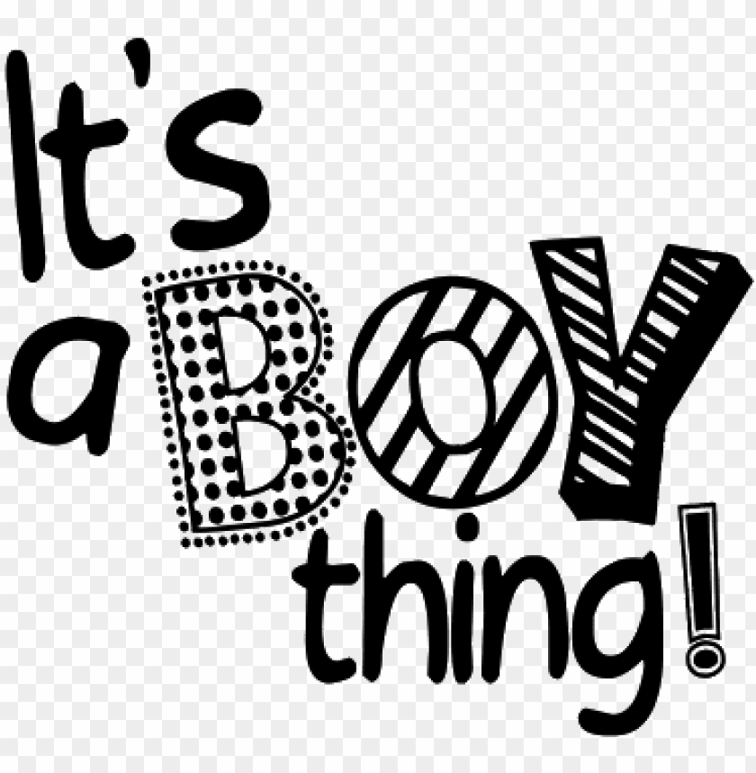 Free download HD PNG its a boy thing PNG transparent with Clear