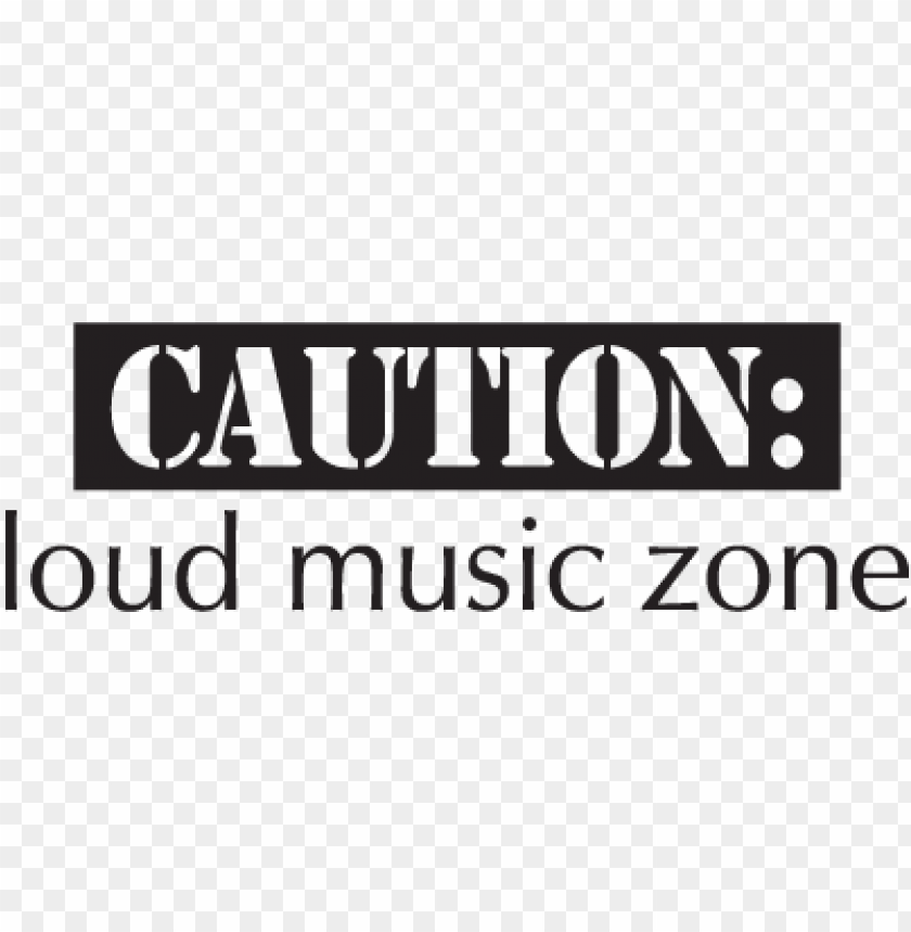Free download HD PNG loud music zone wall quotes decal wallquotesm parallel PNG transparent