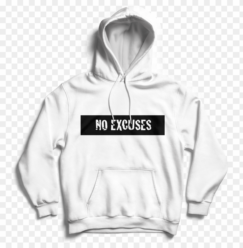Download Download 'no excuses' white hoodie - white hoodie mockup ...