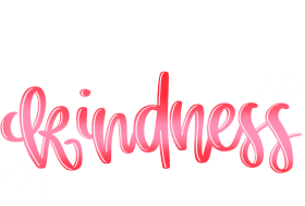 Download Kindness Graphics Calligraphy Png Free Png Images Toppng