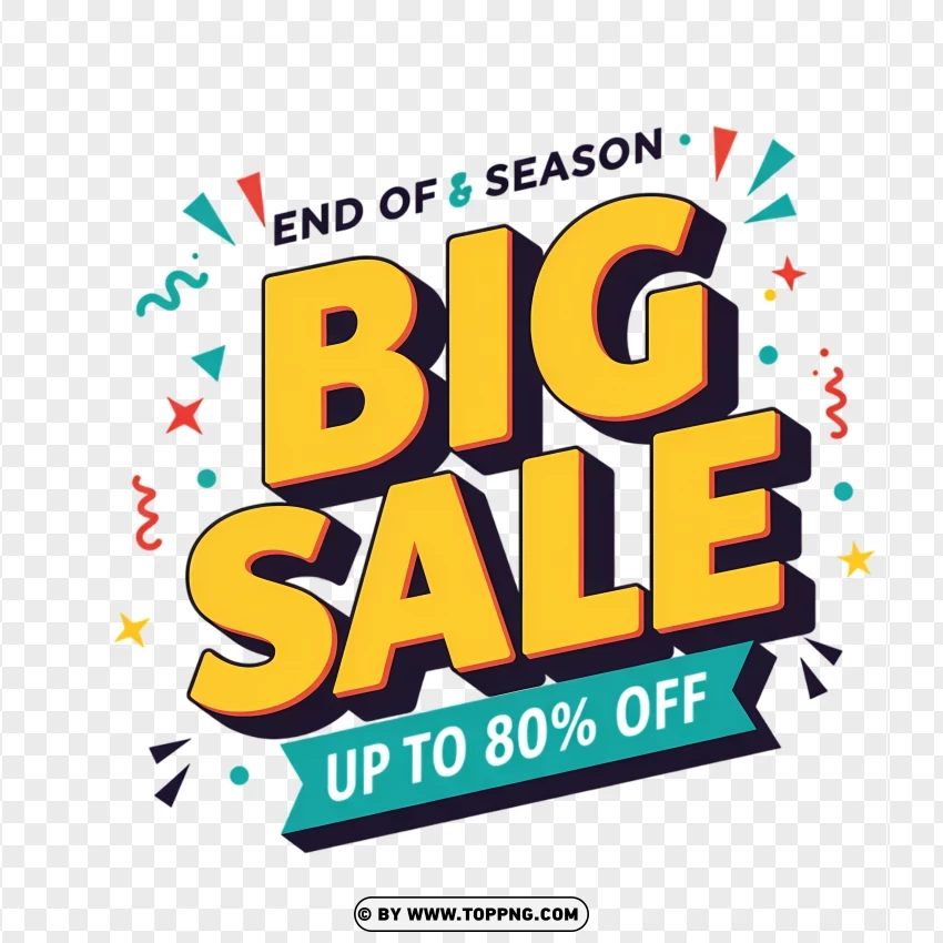 End Of Season Big Sale With Special Offer PNG Transparent Background