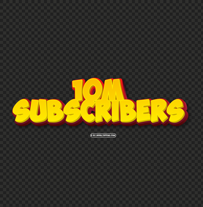 10 million subscribers yellow and red 3d text effect png file, Subscribers transparent png,Subscribers png,follower png,Subscribers,Subscribers transparent png,Subscribers png file