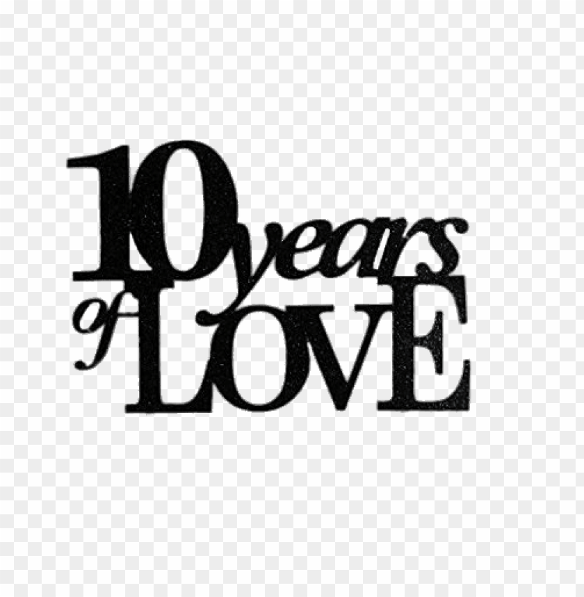 miscellaneous, wedding anniversaries, 10 years of love, 