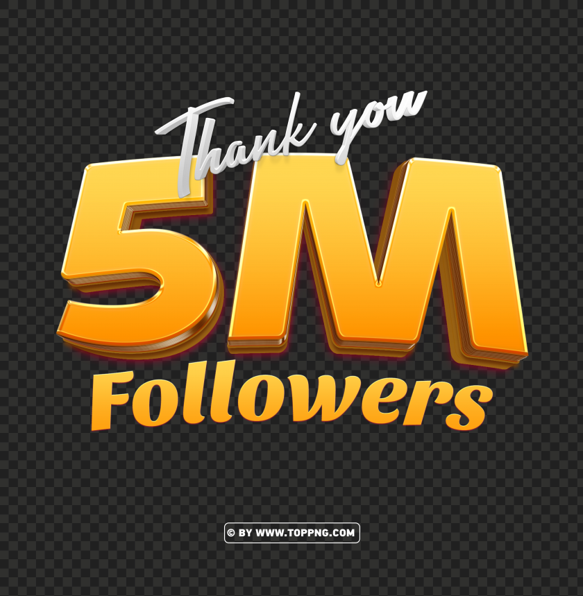 3d gold 5 million followers thank you png file hdfollowers transparent png,followers png,follower png File,followers,followers transparent background,followers img,Thank You PNG