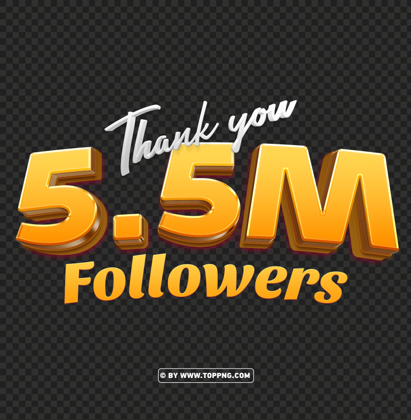 3d Gold 55 Million Followers Thank You Png