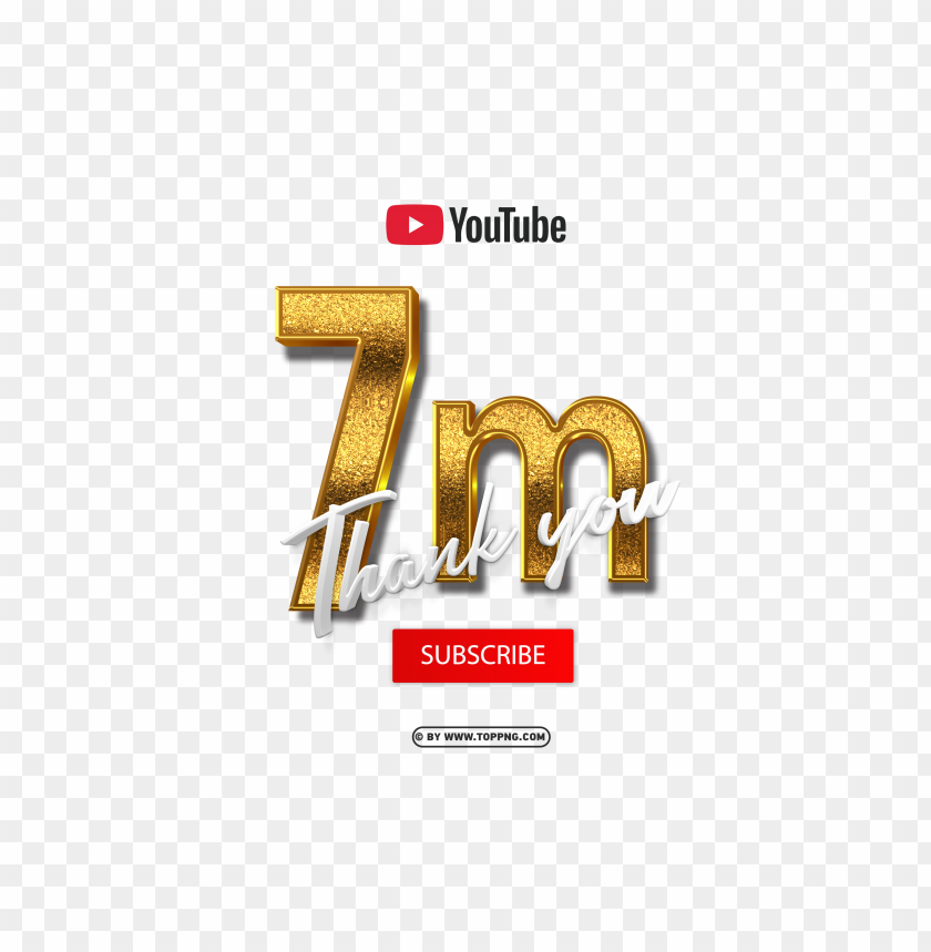 3d gold youtube 7 million subscribe thank you png images,Subscribers transparent png,Subscribe png,follower png,Subscribers,Subscribers transparent png,Subscribers png file