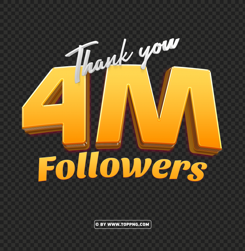 4 Million Followers Gold Thank You Transparent Png