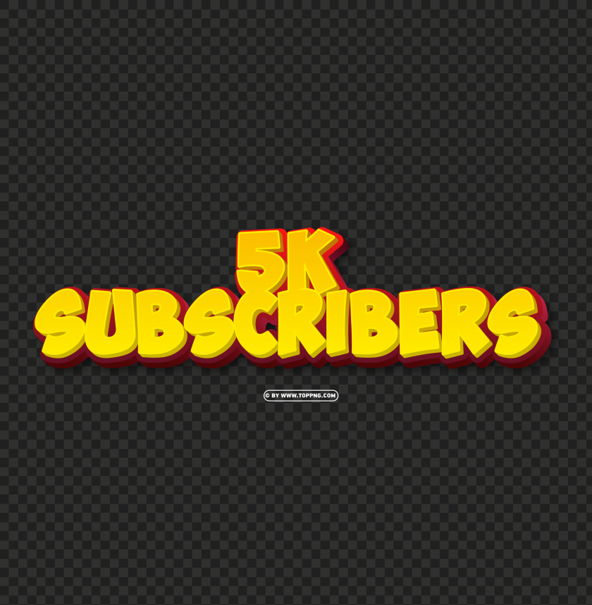 5k subscribers yellow and red 3d text effect free png file, Subscribers transparent png,Subscribers png,follower png,Subscribers,Subscribers transparent png,Subscribers png file