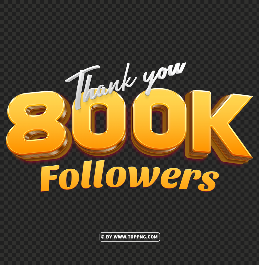 800k Followers Gold Thank You Download Png File