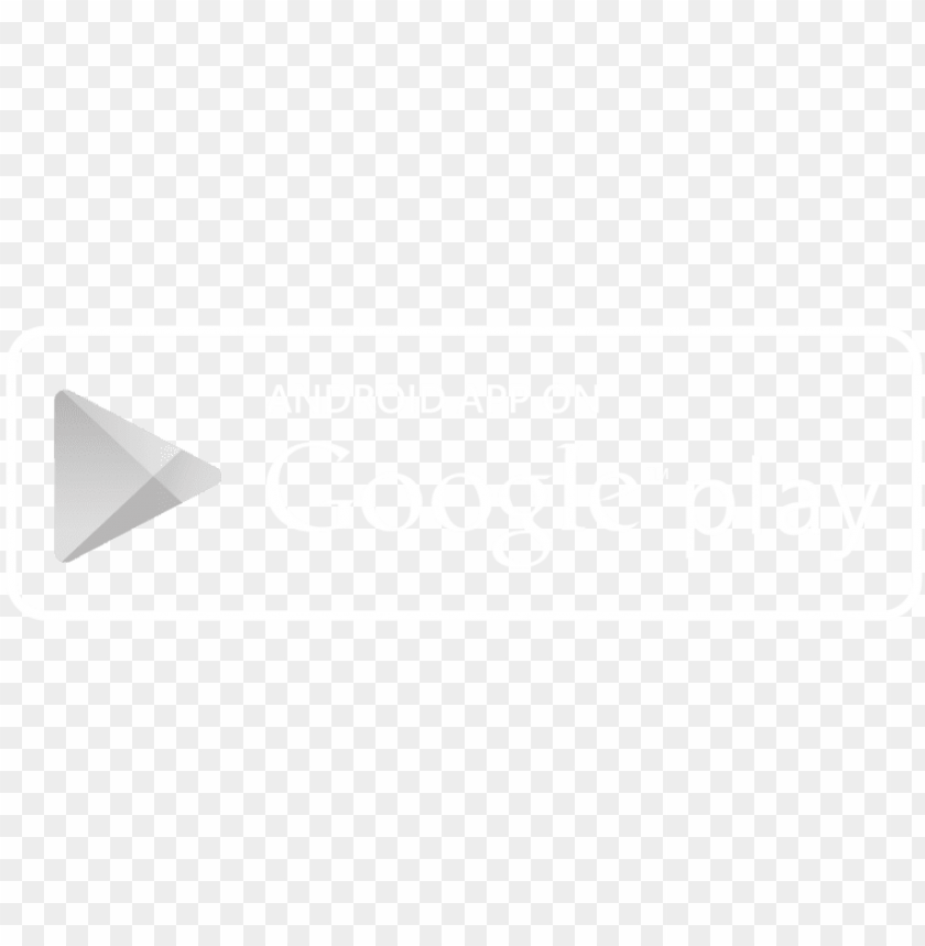 android app store button white - play store black and white PNG image with transparent background@toppng.com