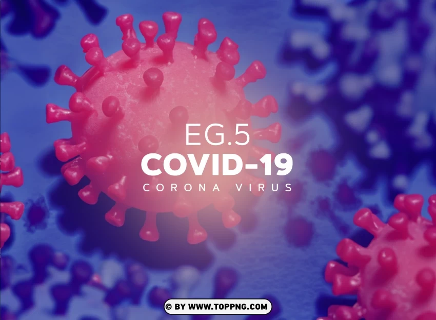 Blurred Bacteria Illustrations on EG.5 Corona Virus Background