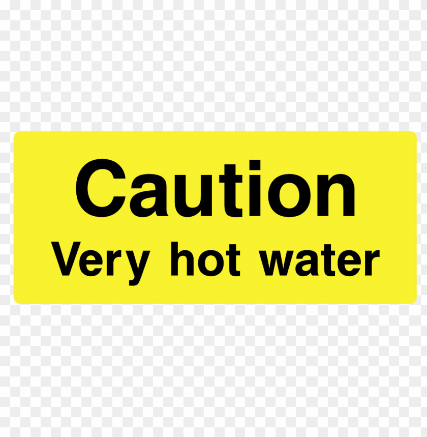miscellaneous, caution signs, caution very hot water, 