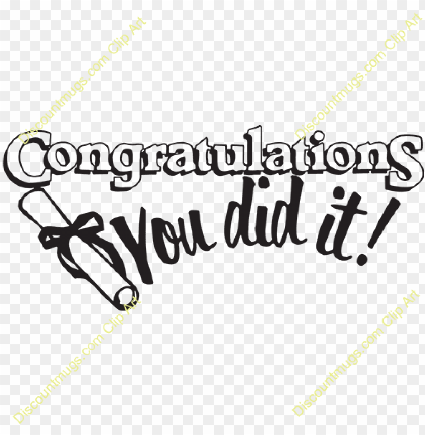 congratulations you did it graduation - graduation congratulations you did  PNG image with transparent background | TOPpng