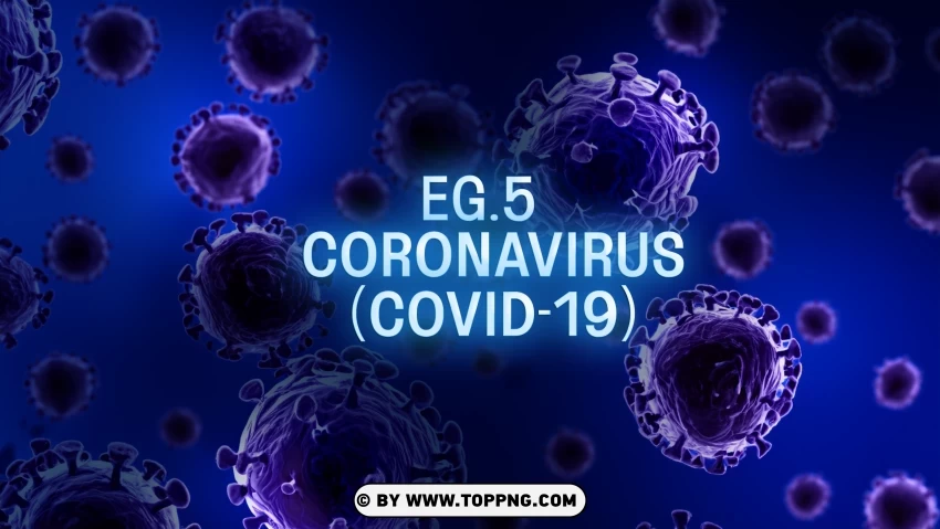 Corona EG.5 Clipart Background, EG-5 ,COVID-19, Marburg Virus, Virus, Deadly, Pathogen