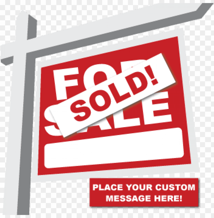custom real estate sign stickers - real estate sold si PNG image with transparent background@toppng.com