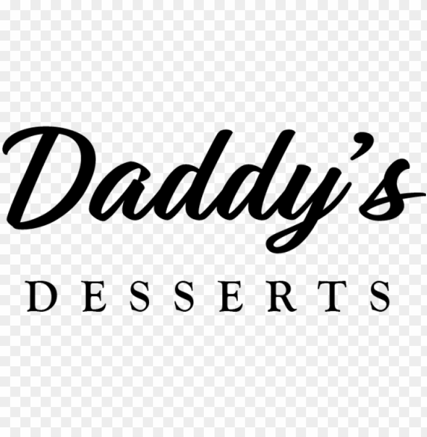 daddy's desserts - calligraphy, dessert