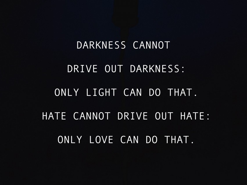 darkness, love, motivation, inspiration