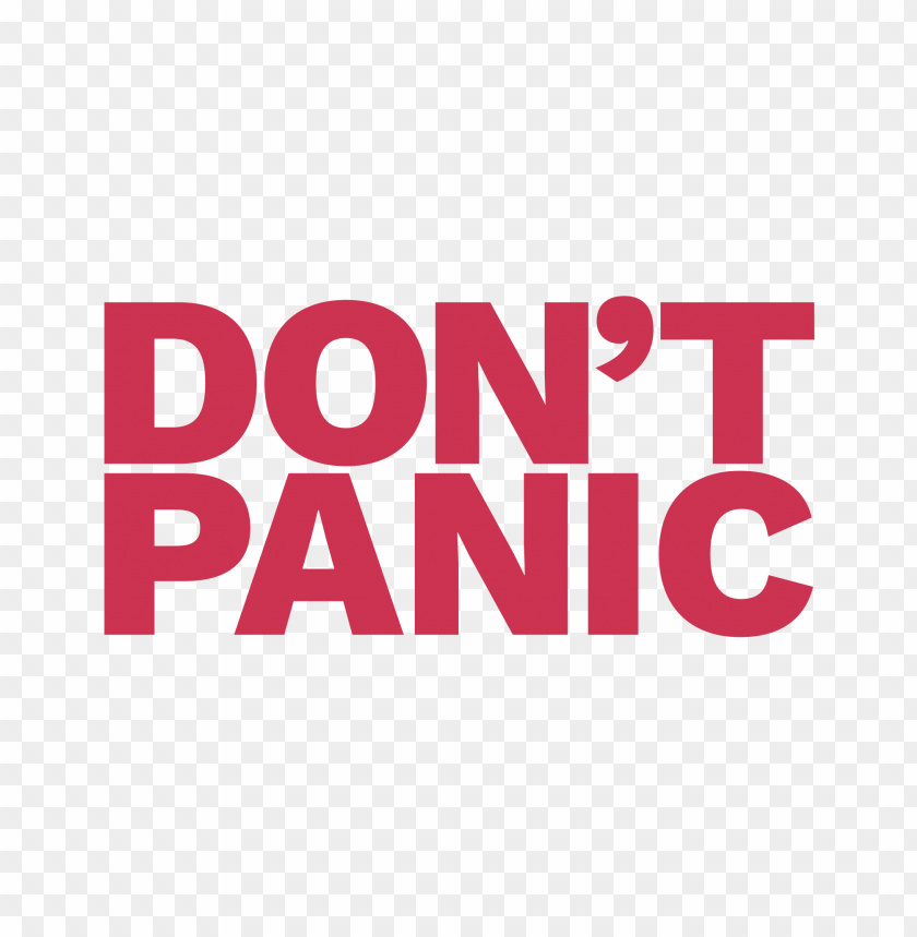 miscellaneous, don't panic signs, don't panic, 