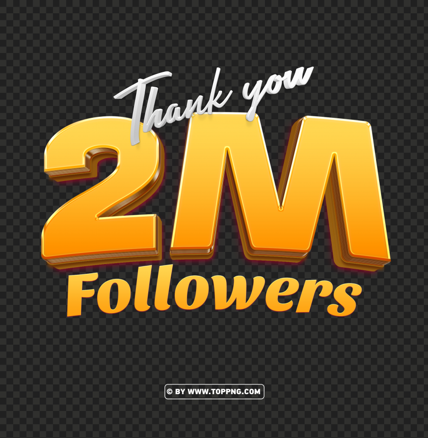 download 2 million followers gold thank you hd pngfollowers transparent png,followers png,follower png File,followers,followers transparent background,followers img,Thank You PNG