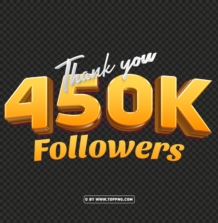 Download 450k Followers Gold Thank You Png File