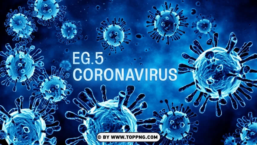 EG.5 coronavirus new variant concept background, EG-5 ,COVID-19, Marburg Virus, Virus, Deadly, Pathogen