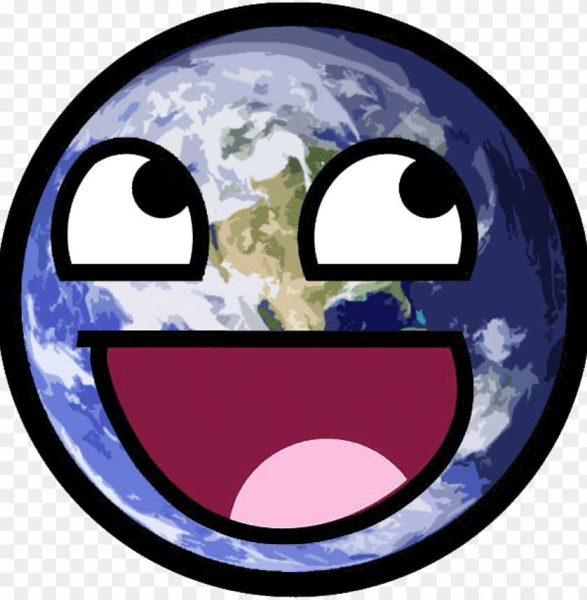 Epic World Planet Yay Smiley Face Png Image With Transparent Background Toppng - amazing meme faces text derpy epic face roblox awesome