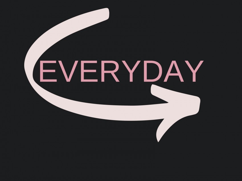 everyday, arrow, inscription, motivation, word