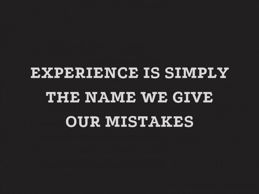 experience, mistakes, quote, inscription, saying