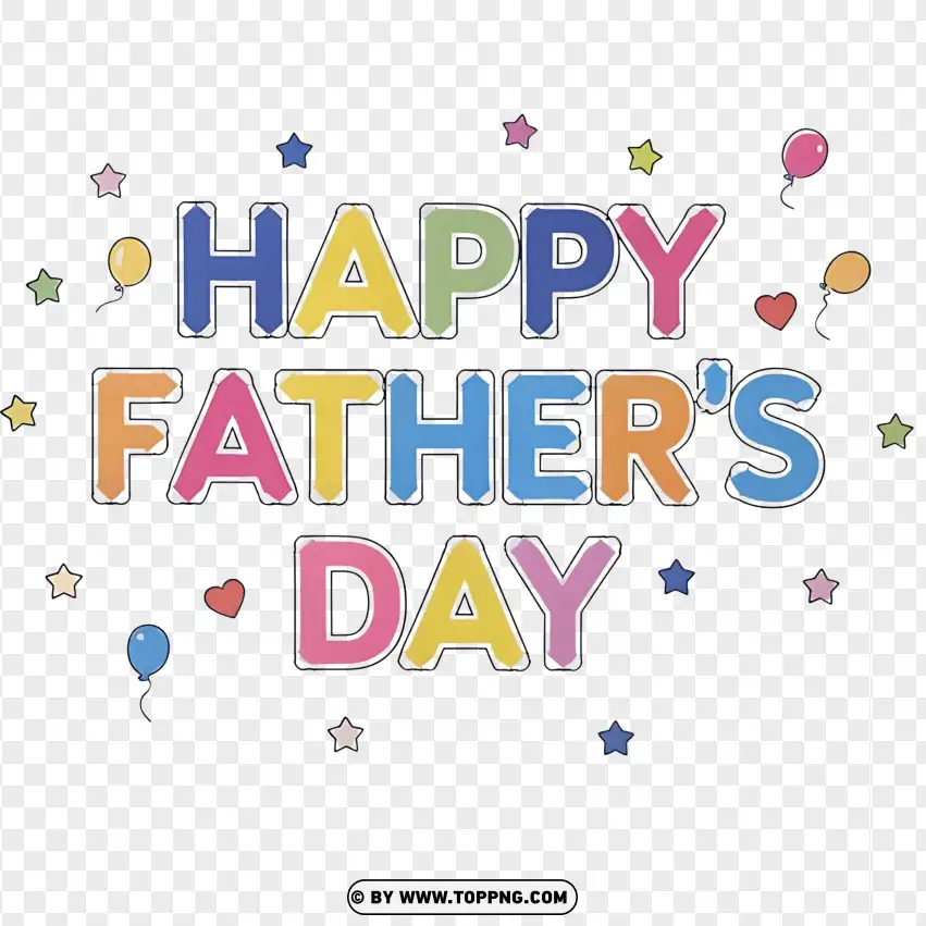 Happy Fathers Day With Colorful Stars PNG Transparent Background