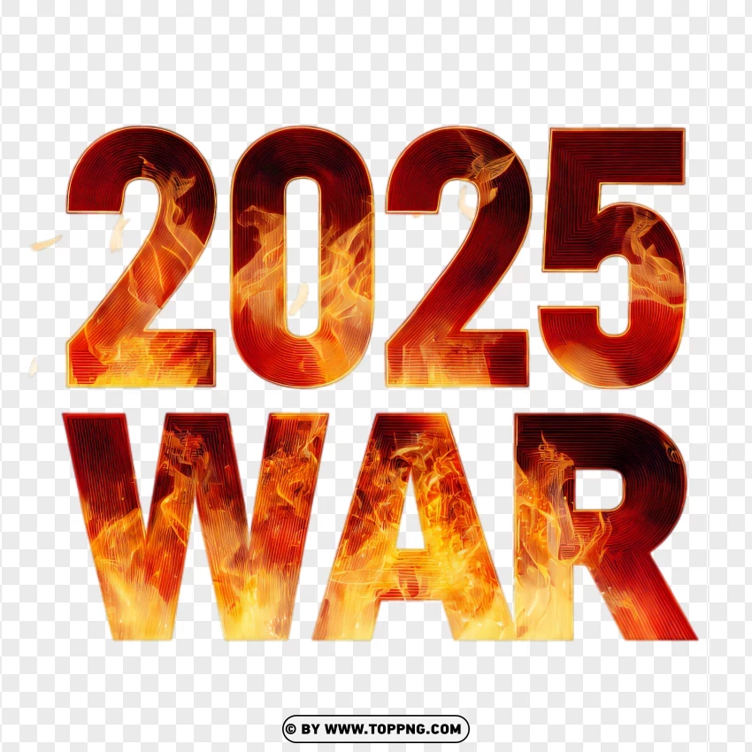 Fiery 2025 War Title PNG Transparent Background