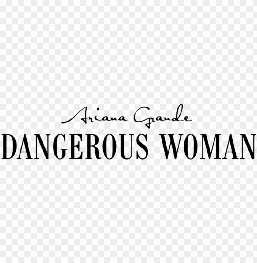 File - Dangerous Woman - Logo - Ariana Grande Dangerous Woman Logo PNG Transparent With Clear Background ID 178723