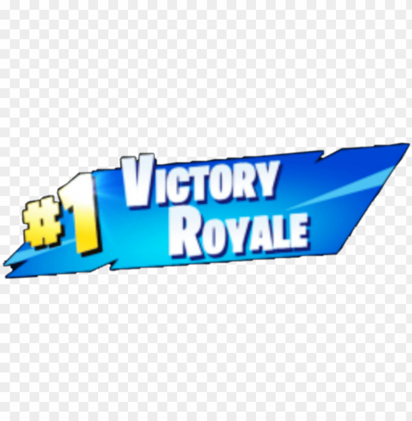 Fortnite Victory Victoryroyale Lol Epic Fortnite Png Image With Transparent Background Toppng