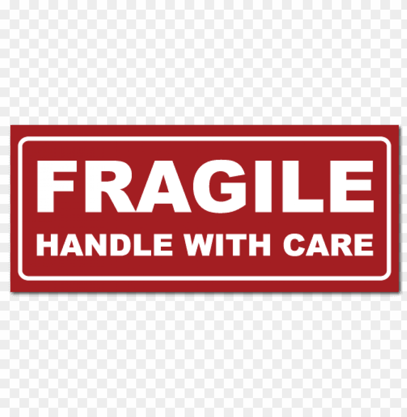 free PNG fragile handle with care sign PNG image with transparent background PNG images transparent
