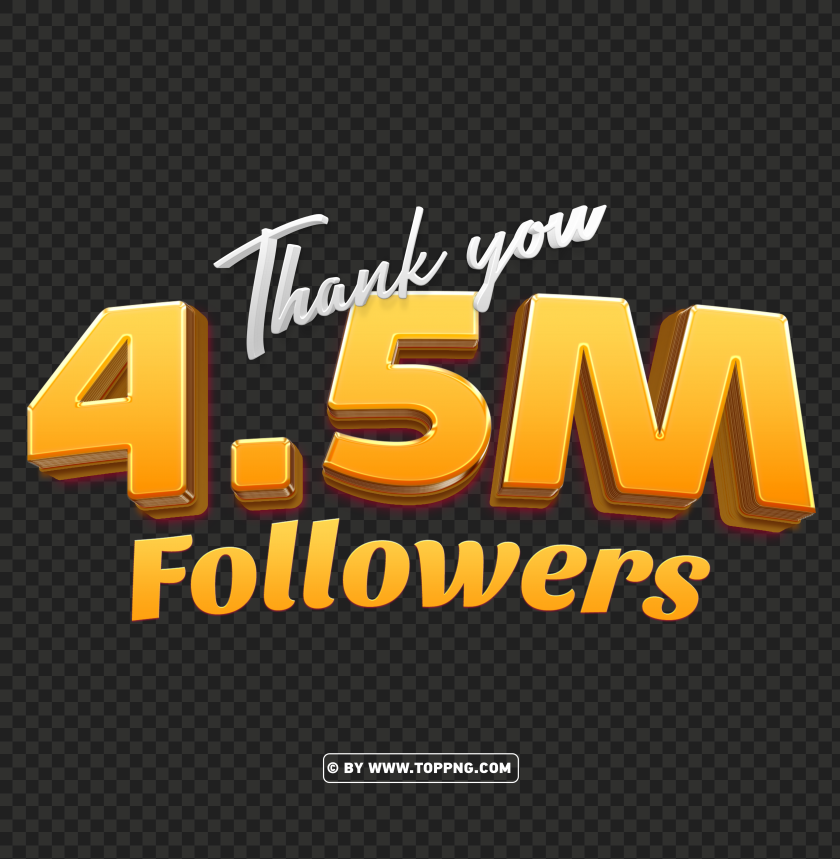 free 45 million followers gold thank you hd png imgfollowers transparent png,followers png,follower png File,followers,followers transparent background,followers img,Thank You PNG