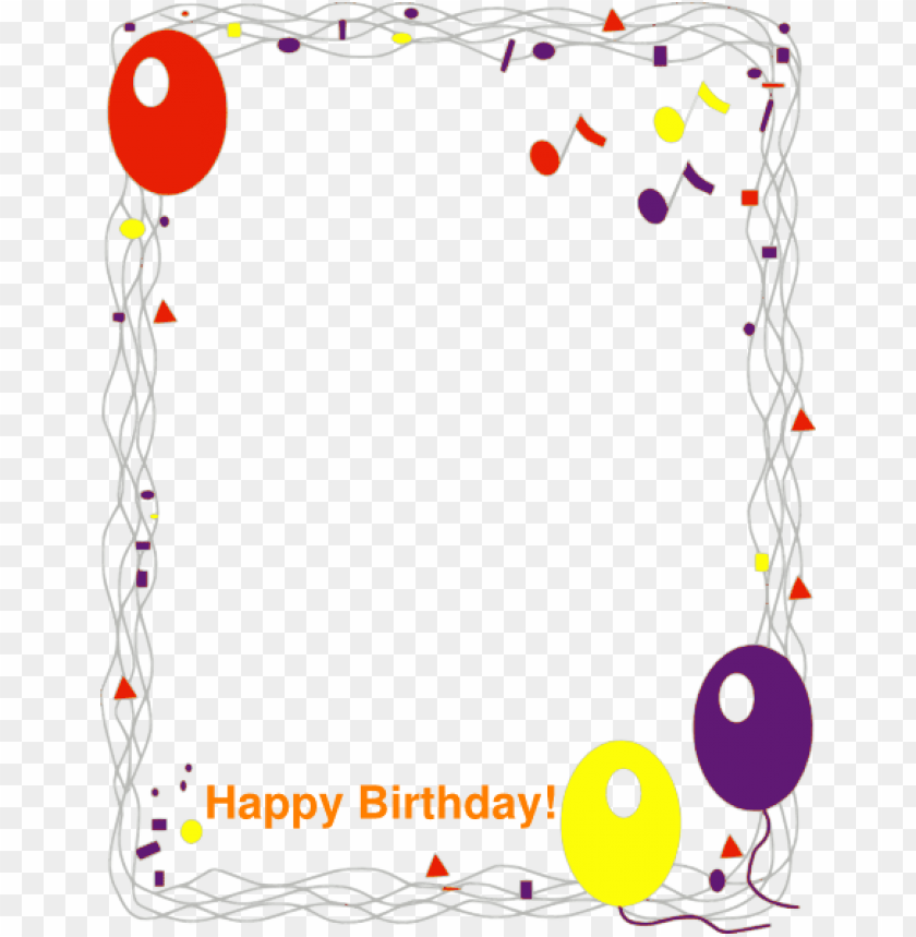 Happy Birthday Frames And Borders Png Image With Transparent Background Toppng