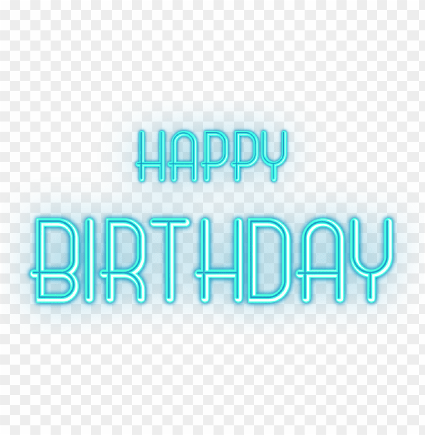 Download happy birthday glowing blue text transparent png images background  | TOPpng