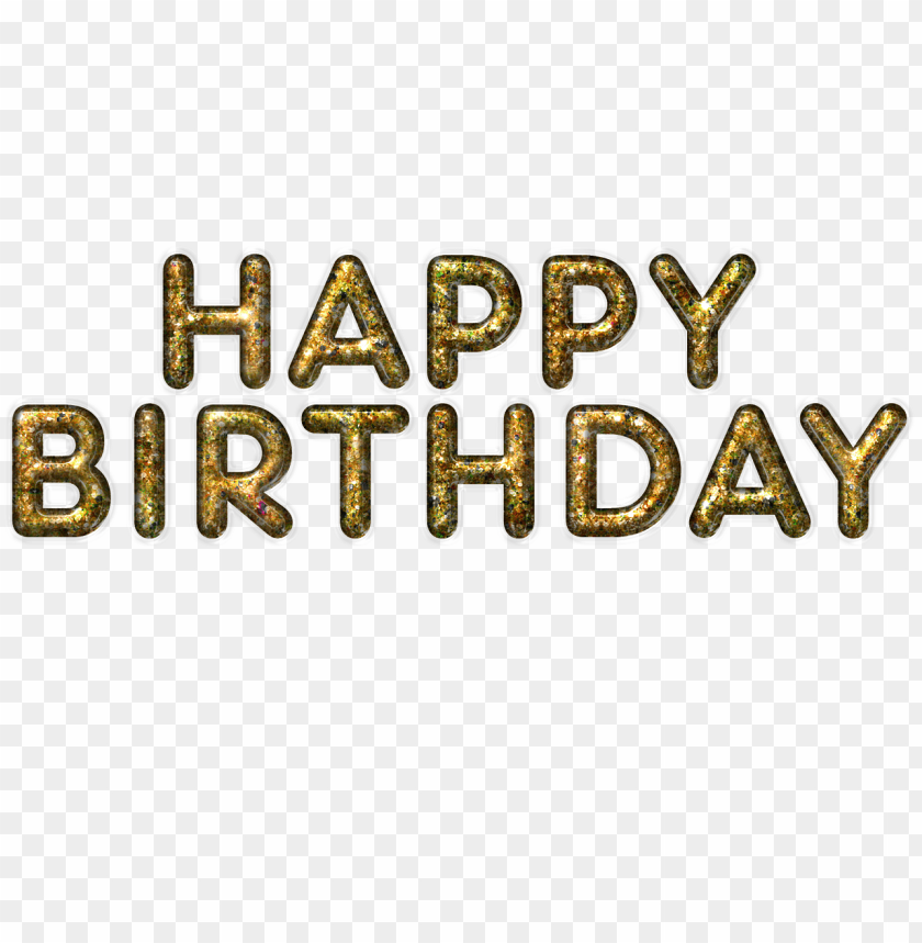 Happy Birthday Golden Letters Png Image With Transparent Background Toppng