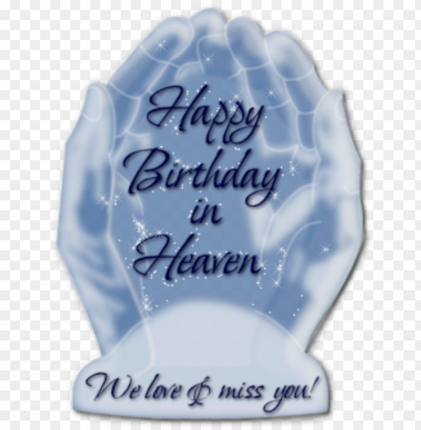 happy birthday in heaven memorials happy birthday in heave PNG transparent with Clear Background ID 210564