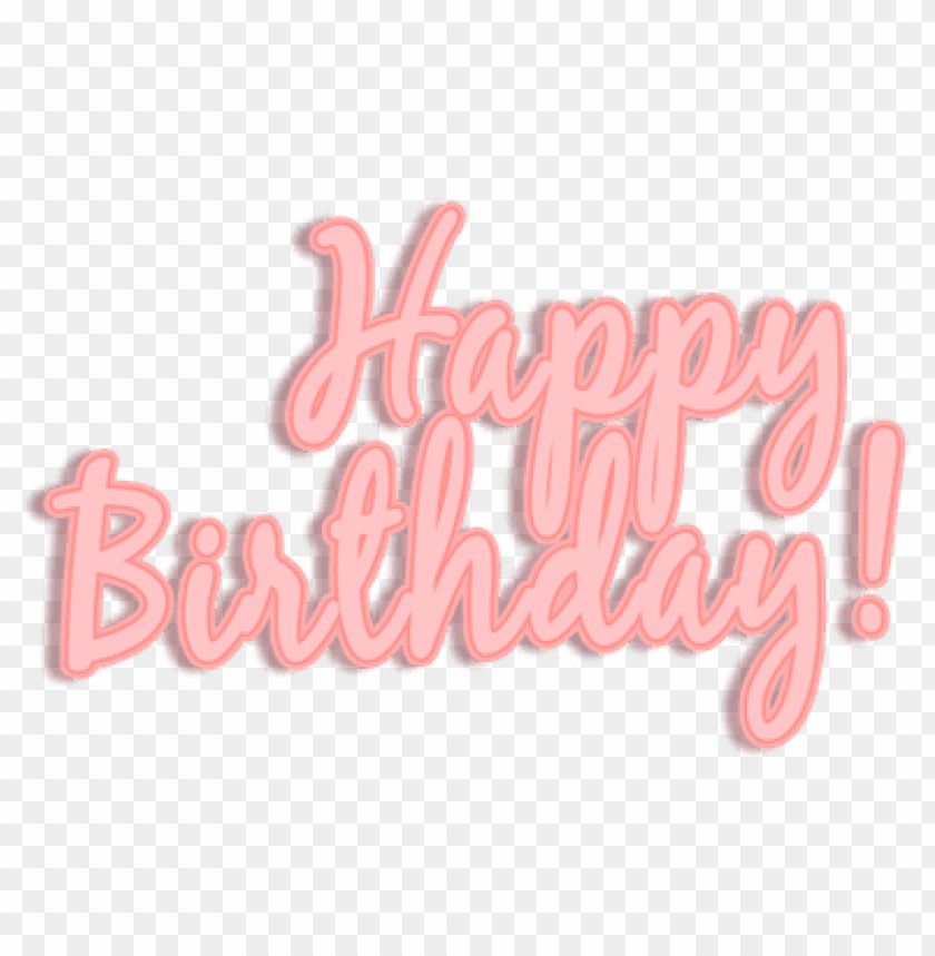 happy birthday pink PNG image with transparent background | TOPpng