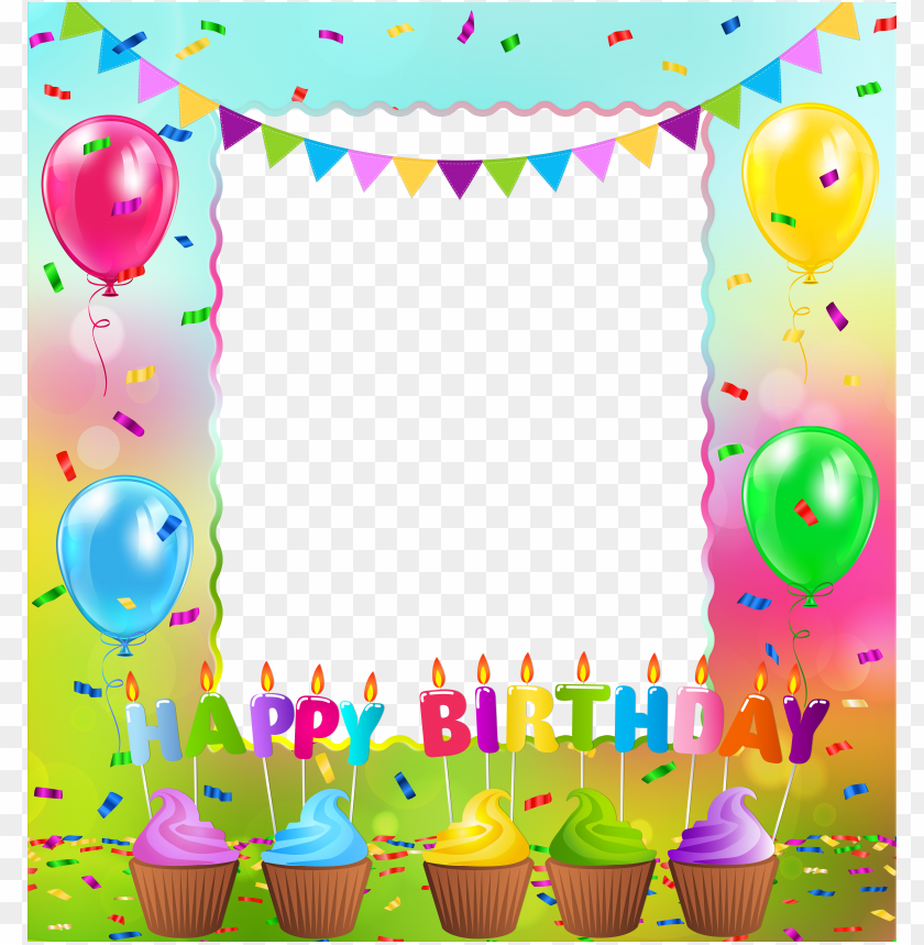 Happy Birthday Png Frame Background Best Stock Photos Toppng