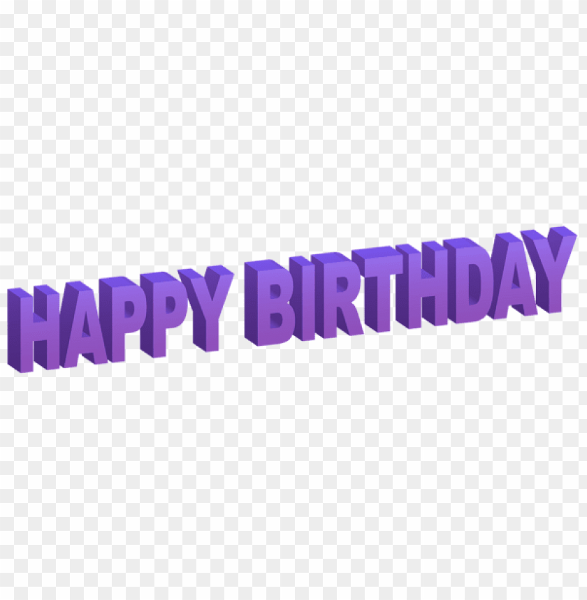 Download Happy Birthday Purple 3d Transparent Png Images Background Toppng