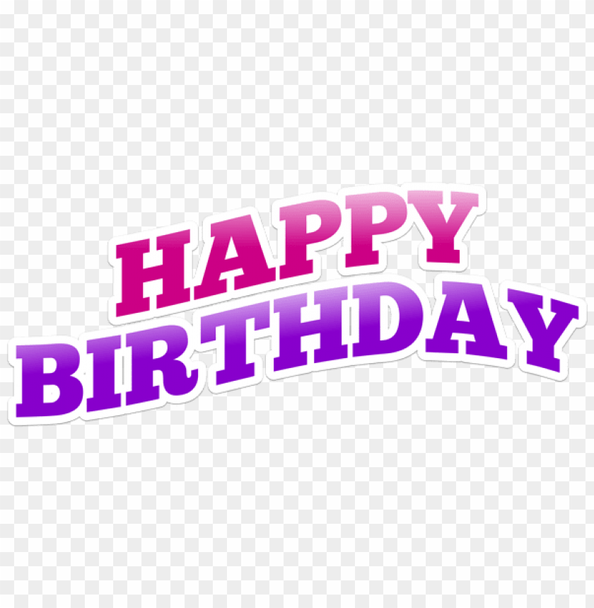 Download happy birthday text png images background | TOPpng