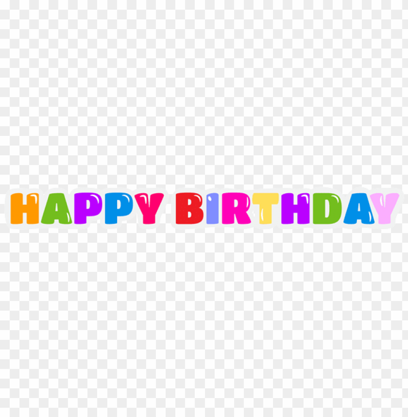 Download happy birthday text transparent png images background | TOPpng
