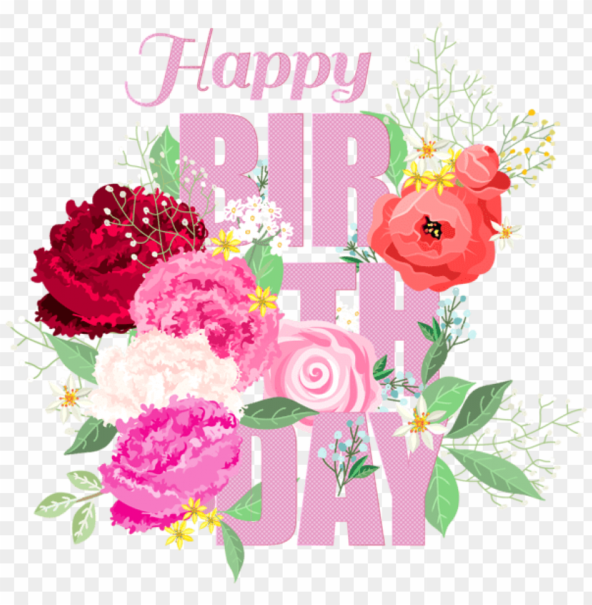 Download Happy Birthday With Flowers Png Png Images Background