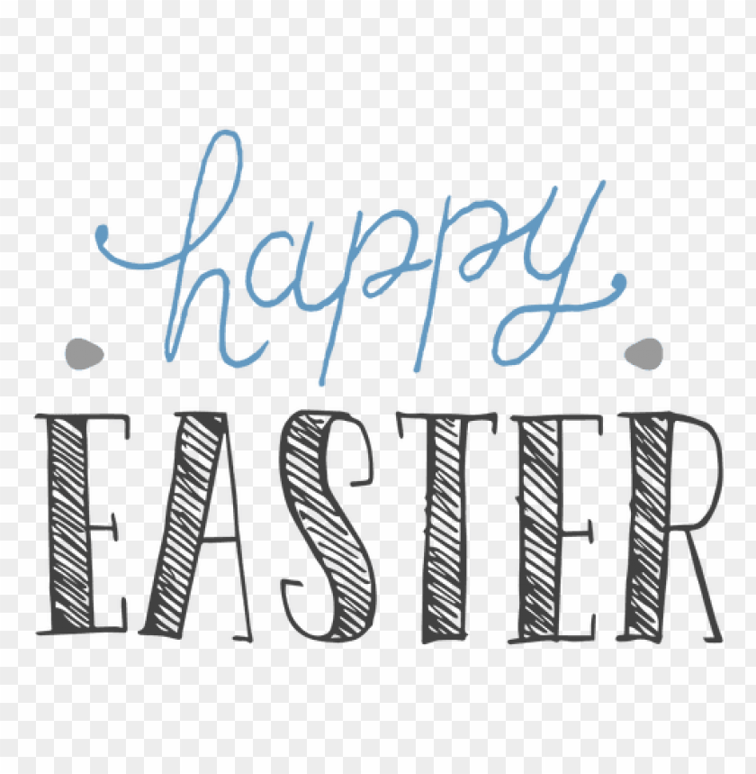 Happy Easter Png Image With Transparent Background Toppng