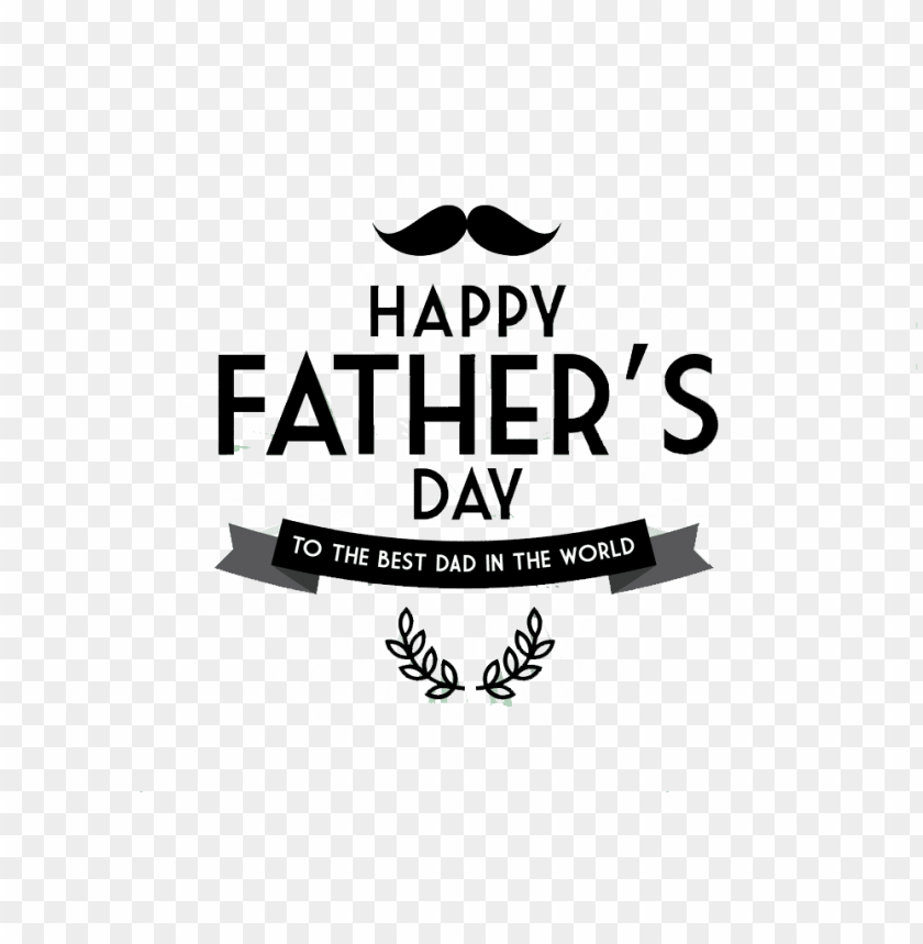 Happy Father Day Png Image - Fathers Day PNG Transparent With Clear Background ID 202850